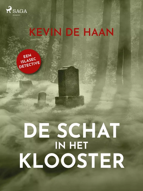 De schat in het klooster - Kevin de Haan - Saga Egmont International