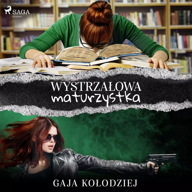 Wystrzałowa maturzystka - Gaja Kołodziej - Saga Egmont International