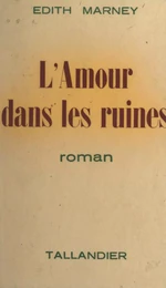 L'amour dans les ruines