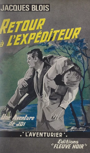 Retour à l'expéditeur - Jacques Blois - Fleuve éditions (réédition numérique FeniXX)