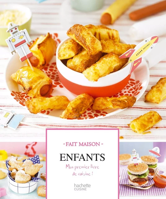 Enfants : mon premier livre de cuisine - Thomas Feller - Hachette Pratique