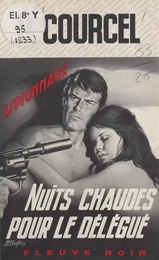 Nuits chaudes pour le délégué