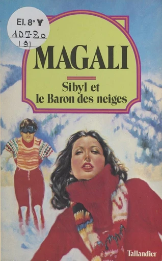 Sibyl et le baron des neiges -  Magali - FeniXX réédition numérique