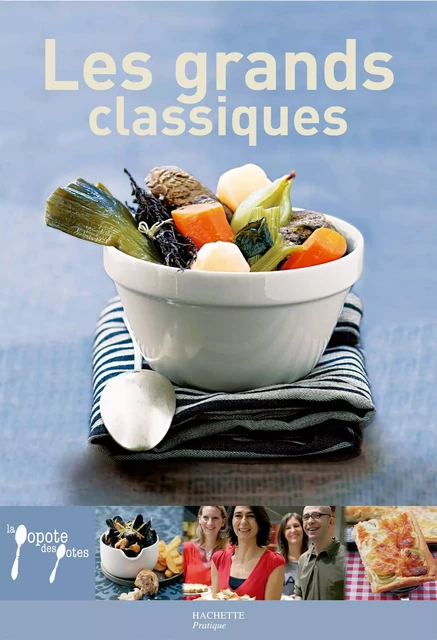 Les grands classiques - Laurence Du Tilly - Hachette Pratique