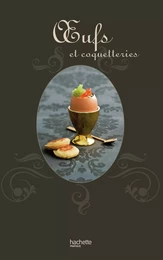 Oeufs et coquetteries