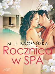 Rocznica w SPA – opowiadanie erotyczne