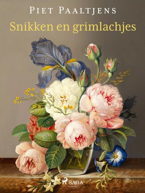 Snikken en grimlachjes - Piet Paaltjens - Saga Egmont International