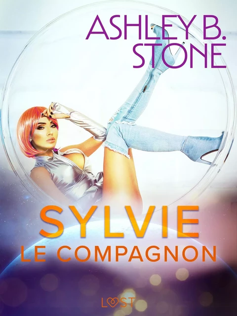 Sylvie : Le Compagnon - Une nouvelle érotique - Ashley B. Stone - Saga Egmont French