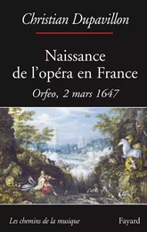 Naissance de l'opéra en France