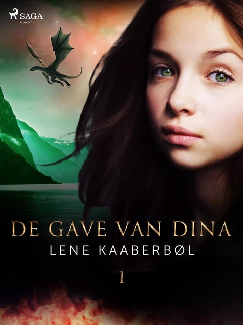 De gave van Dina - Lene Kaaberbol - Saga Egmont International