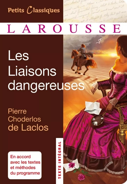 Les Liaisons dangereuses - Pierre Choderlos De Laclos - Larousse