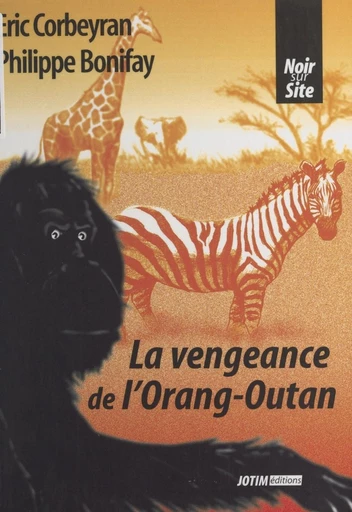 La vengeance de l'orang-outan - Philippe Bonifay,  Corbeyran - FeniXX réédition numérique