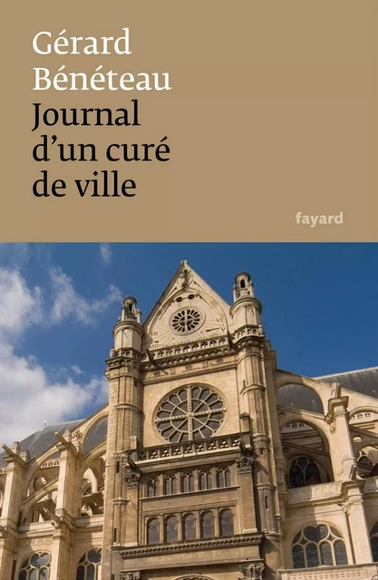 Journal d'un curé de ville - Gérard Bénéteau - Fayard