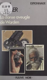 La danse aveugle de Warden