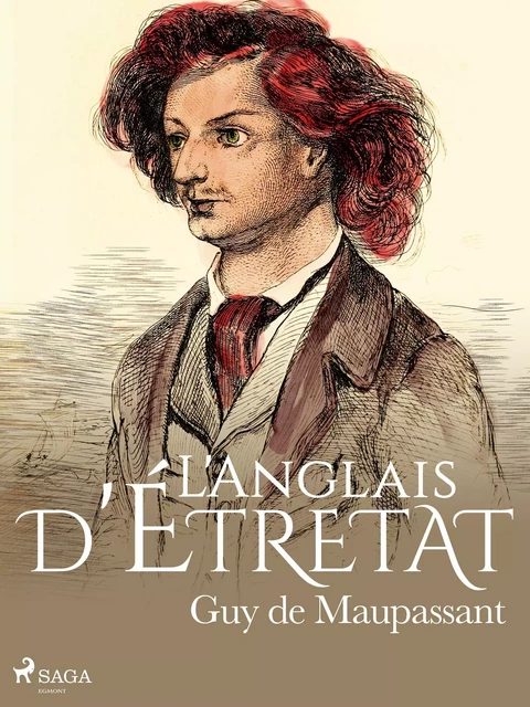 L'Anglais d'Étretat - Guy de Maupassant - Saga Egmont French