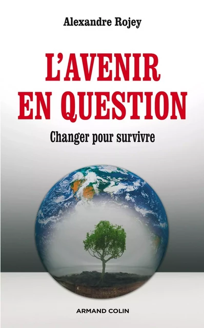 L'avenir en question - Alexandre Rojey - Armand Colin