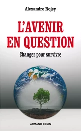 L'avenir en question