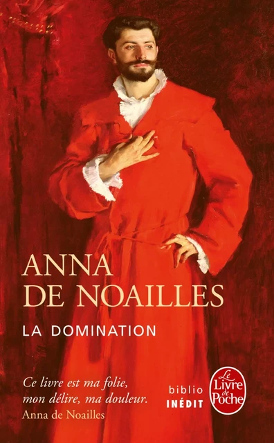 La Domination - Anna de Noailles - Le Livre de Poche