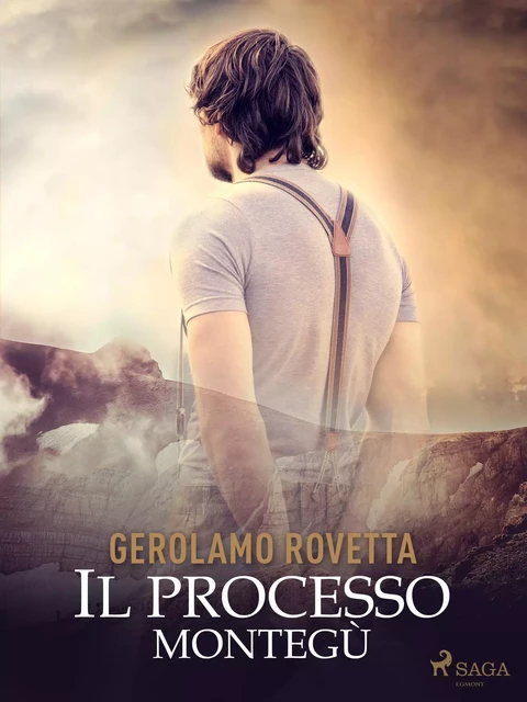 Il Processo Montegù - Gerolamo Rovetta - Saga Egmont International