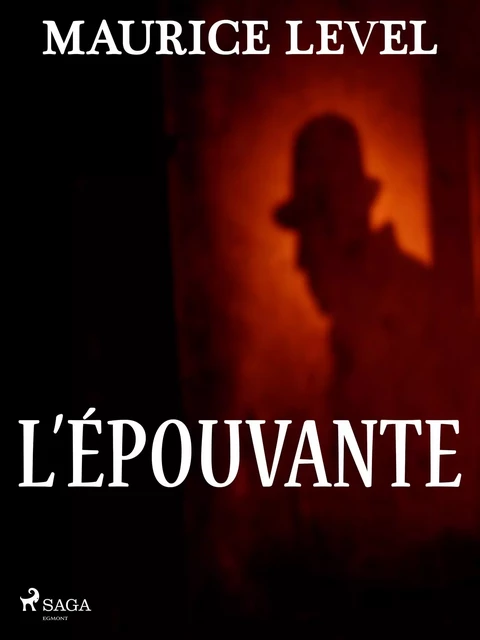 L’Épouvante - Maurice Level - Saga Egmont French