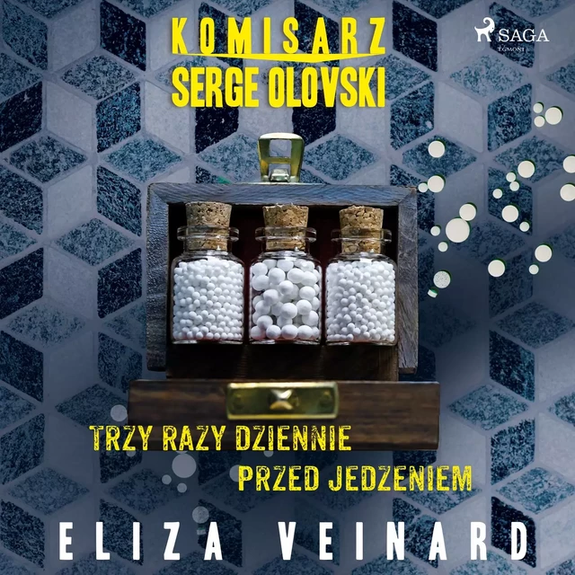 Trzy razy dziennie przed jedzeniem - Eliza Veinard - Saga Egmont International