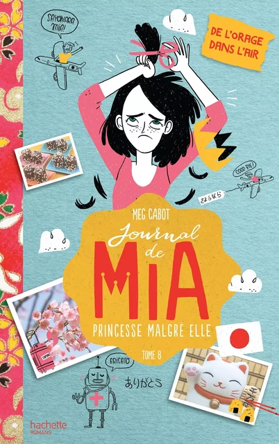 Journal de Mia - Tome 8 - De l'orage dans l'air - Meg Cabot - Hachette Romans