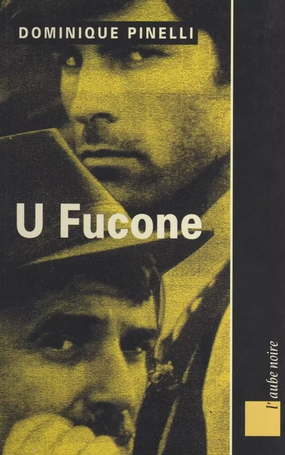 U fucone - Dominique Pinelli - FeniXX réédition numérique