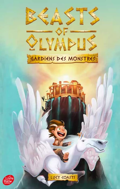 Beasts of Olympus - Tome 1 - Un Amour de monstre - Lucy Coats - Livre de Poche Jeunesse