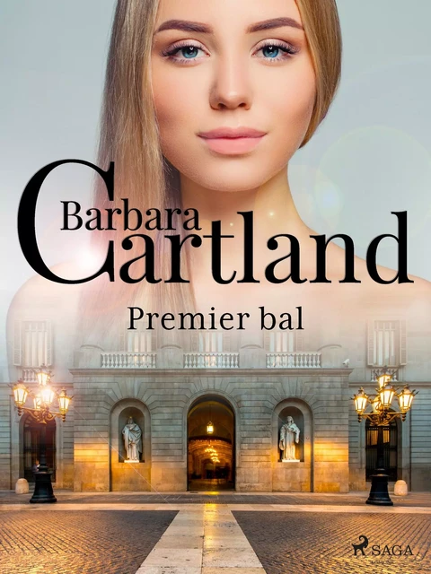 Premier bal - Barbara Cartland - Saga Egmont French