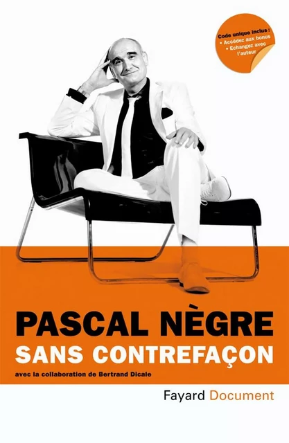 Sans contrefaçon - Pascal Nègre - Fayard