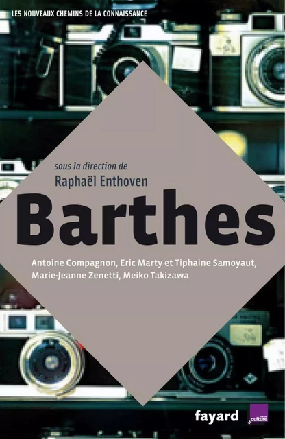 Barthes - Raphaël Enthoven - Fayard