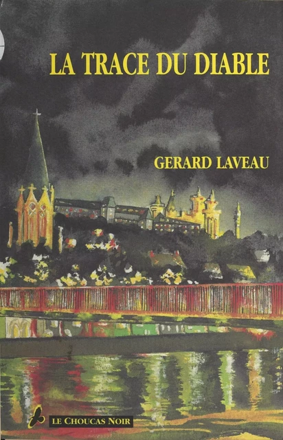 La trace du diable - Gérard Laveau - FeniXX réédition numérique