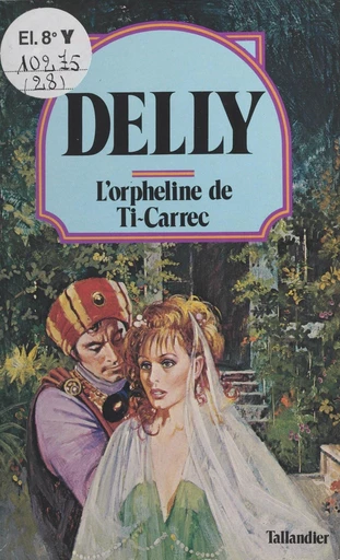 L'orpheline de Ti-Carrec -  Delly - FeniXX réédition numérique