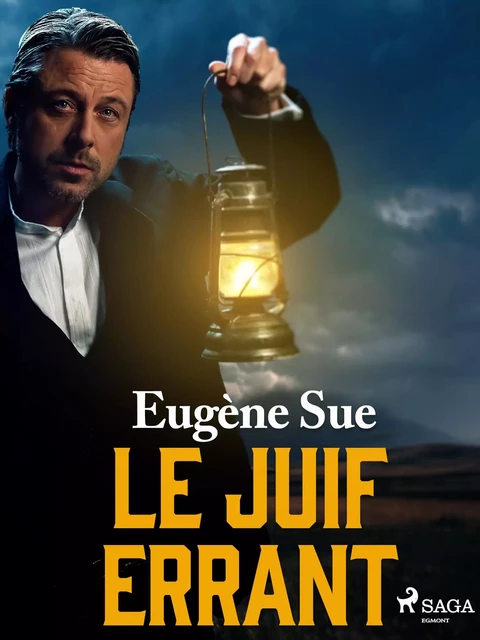 Le Juif Errant - Eugène Sue - Saga Egmont French