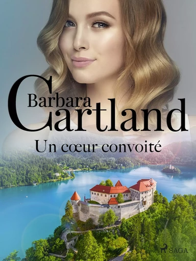 Un cœur convoité - Barbara Cartland - Saga Egmont French