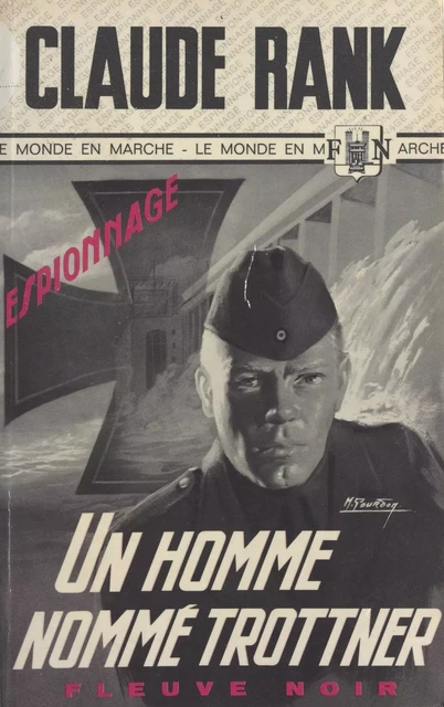 Un homme nommé Trottner - Claude Rank - Fleuve éditions (réédition numérique FeniXX)