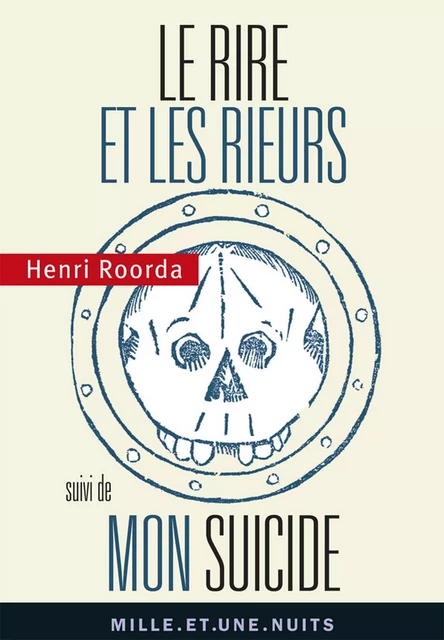 Le Rire et les rieurs - Henri ROORDA - Fayard/Mille et une nuits