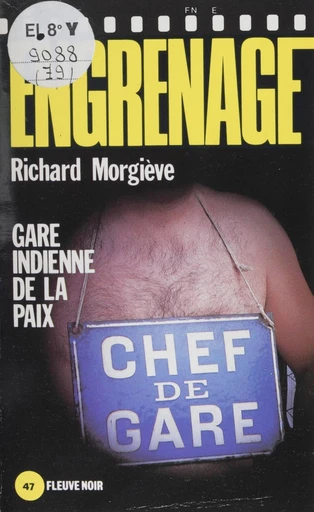 Engrenage : Gare indienne de la paix - Richard Morgiève - FeniXX réédition numérique