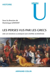 Les Perses vus par les Grecs