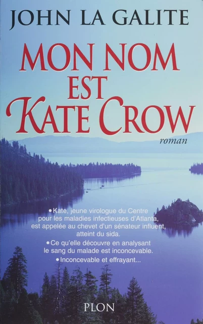 Mon nom est Kate Crow - John La Galite - Plon (réédition numérique FeniXX)