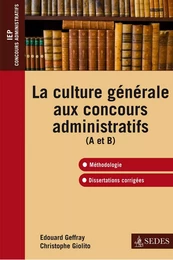 La culture générale aux concours administratifs (A et B)