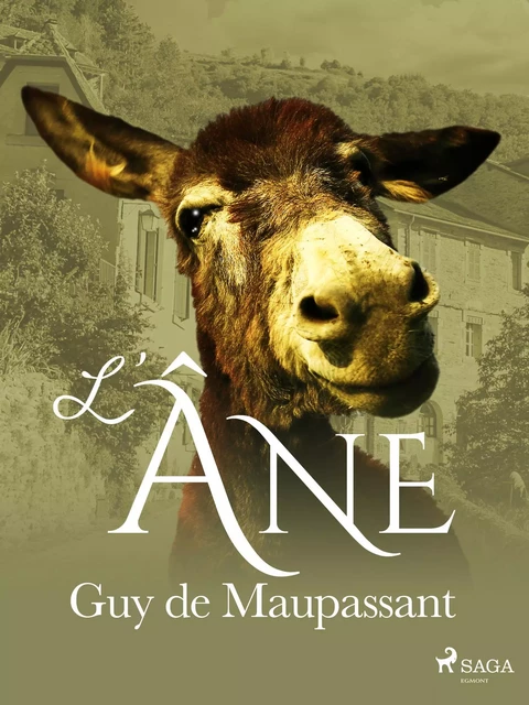 L'Âne - Guy de Maupassant - Saga Egmont French