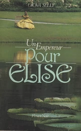 Un empereur pour Élise