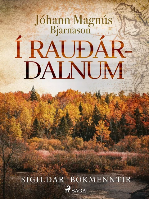 Í Rauðárdalnum - Jóhann Magnús Bjarnason - Saga Egmont International