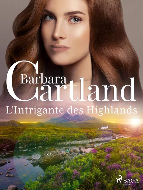 L'Intrigante des Highlands - Barbara Cartland - Saga Egmont French