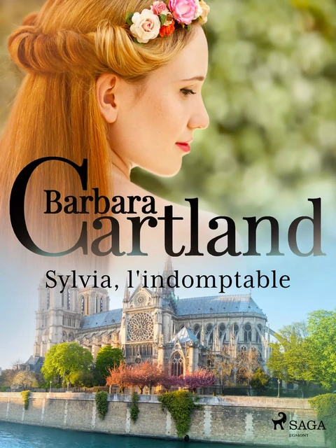 Sylvia, l'indomptable - Barbara Cartland - Saga Egmont French