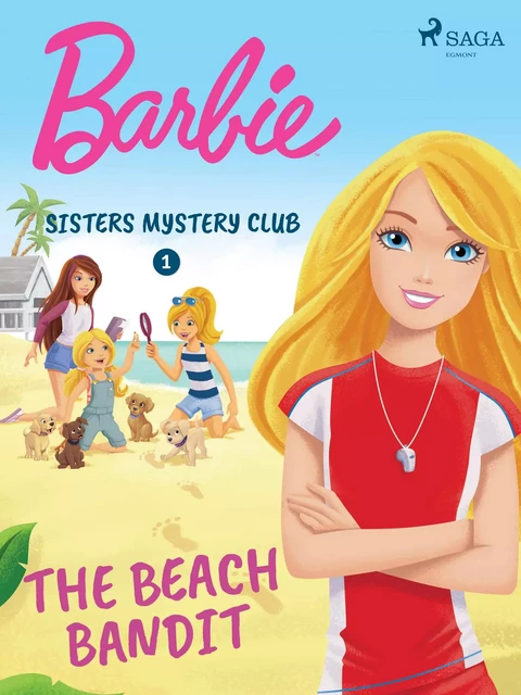 Barbie - Sisters Mystery Club 1 - The Beach Bandit -  Mattel - Saga Egmont International