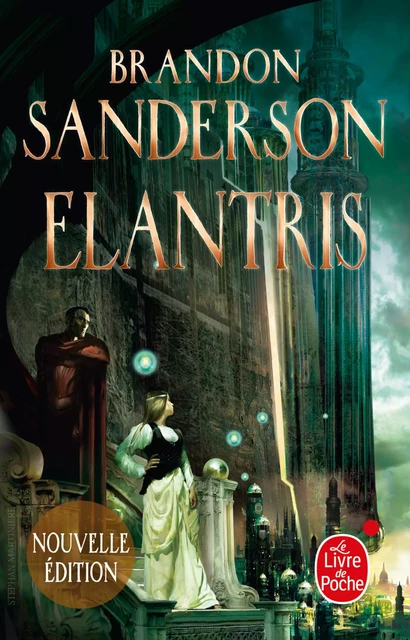 Elantris (Edition anniversaire) - Brandon Sanderson - Le Livre de Poche