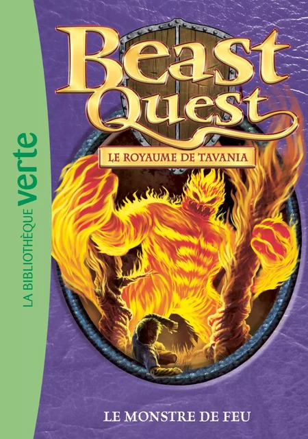 Beast Quest 42 - Le monstre de feu - Adam Blade - Hachette Jeunesse