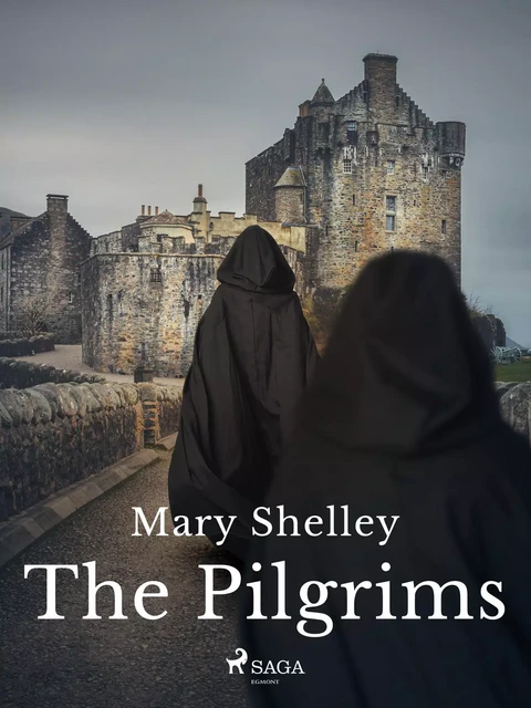 The Pilgrims - Mary Shelley - Saga Egmont International